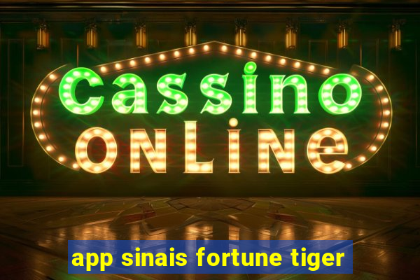 app sinais fortune tiger